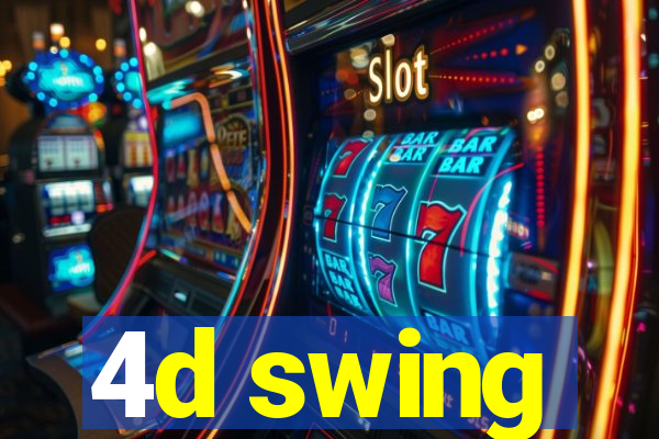 4d swing